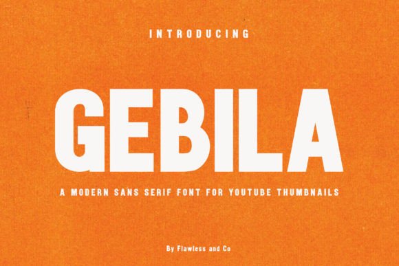 Gebila: A Bold Sans Serif Font for Makers