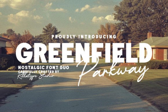 Greenfield Parkway: A Timeless Font for Modern Brands