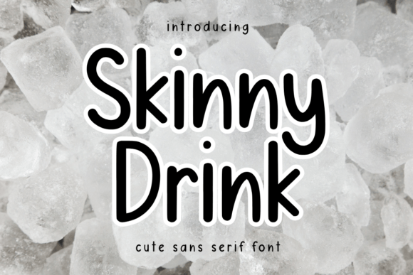 Skinny Drink